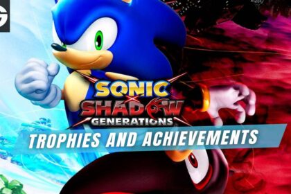 Sonic X Shadow Generations Trophies Achievements