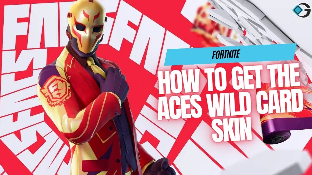 Fortnite How To Get Aces Wild Card Skin For Free GameRiv
