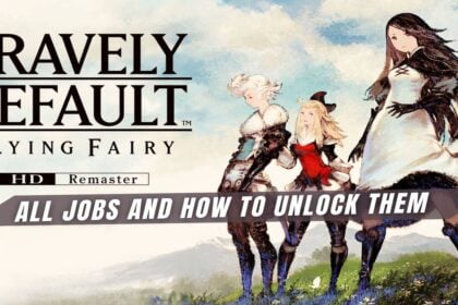 Bravely Default Flying Fairy HD Remaster all jobs classes guide