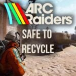 Arc Raiders Safe to recycle items