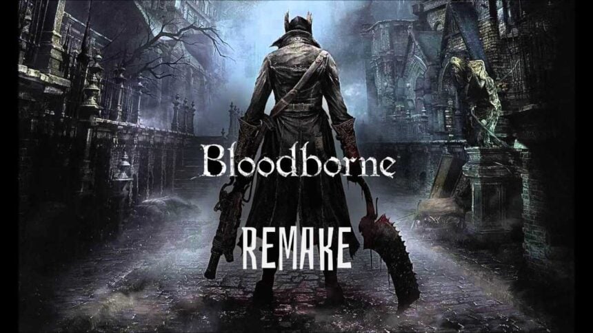 Bloodborne Remake
