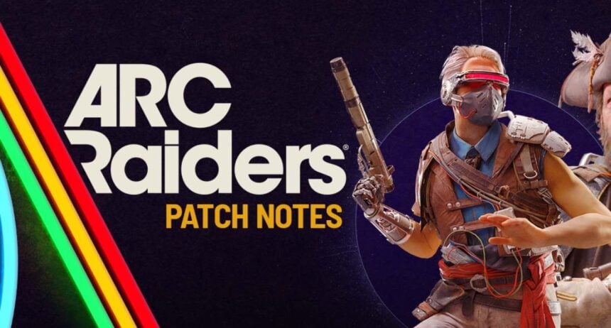 Arc Raiders Patch Notes 1.27.0