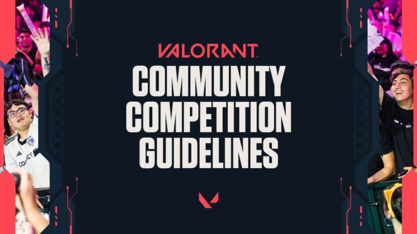 VALORANT Community Compeition Guidelines