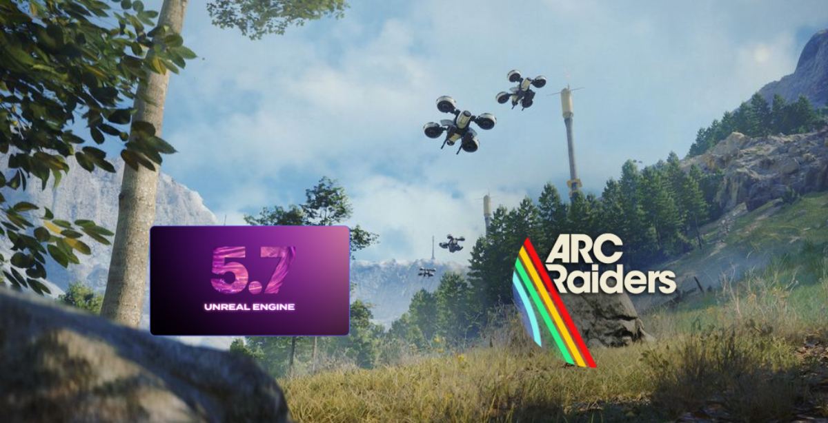 Arc Raiders Unreal Engine 5.7 update